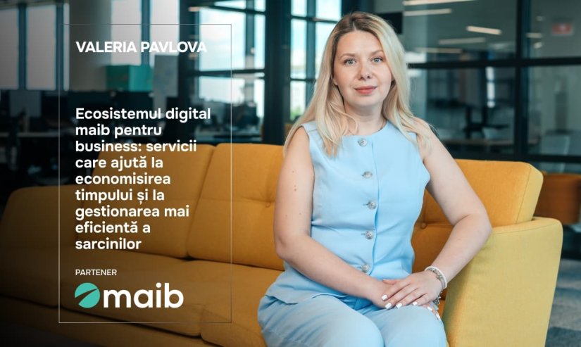 Valeria Pavlova. Ecosistemul digital maib pentru business: servicii care ajută la economisirea timpului și la gestionarea mai eficientă a sarcinilor
