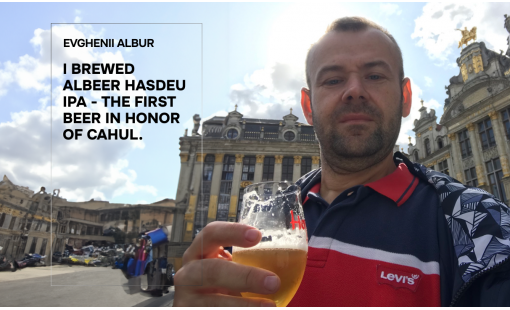 Evghenii Albur. I brewed Albeer Hasdeu IPA - the first beer in honor of Cahul
