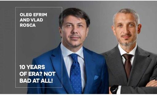 Oleg Efrim and Vlad Rosca. 10 years of ERA? Not bad at all!