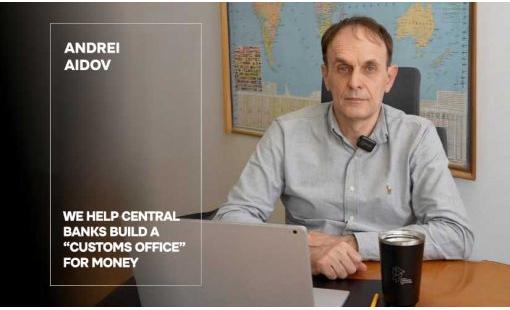 Andrey Aydov: We Help Central Banks Build a “Customs Office” for Money