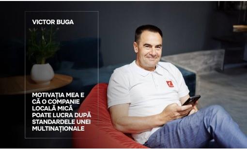 Victor Buga. Motivația mea e că o companie locală mică poate lucra după standardele unei multinaționale