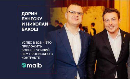 Дорин Бунеску и Николай Бакош. Успех в B2B – это приложить больше усилий, чем прописано в контракте