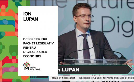 Ion Lupan. Despre primul pachet legislativ pentru digitalizarea economiei