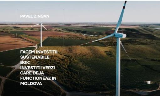 Pavel Zingan. FACEM Investiții Sustenabile BGK: investiții verzi care deja funcționează în Moldova